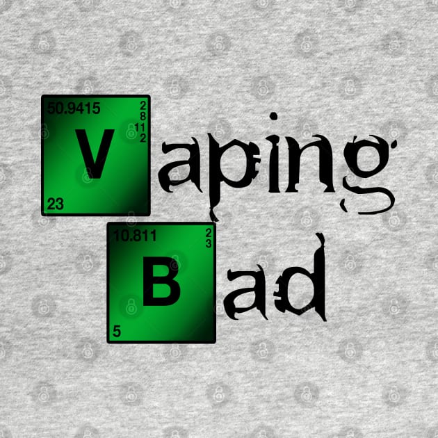 Ω VAPE | Vaping Bad by IconicTee